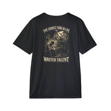 "Wasted Talent" Motivational Graphic Tee